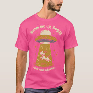 Beam mig upp med Doggy Funny Ufo Hund T Shirt