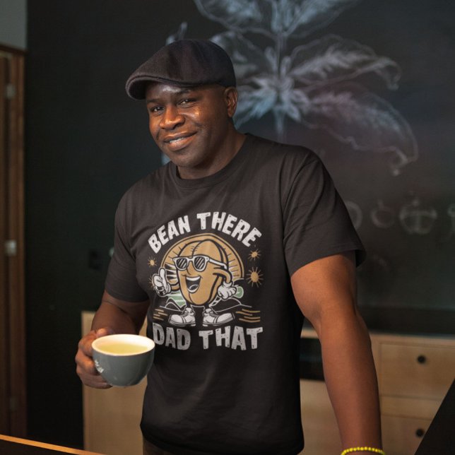 Bean där Pappa den där fina kaffebean Fars dag T Shirt (Skapare uppladdad)