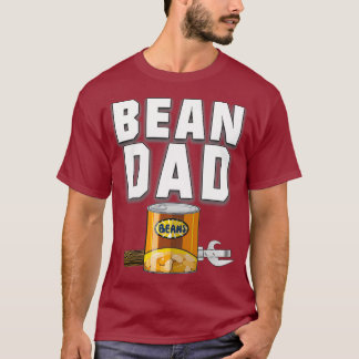 Bean Pappa Beans and can open Bakans Roligt T Shirt