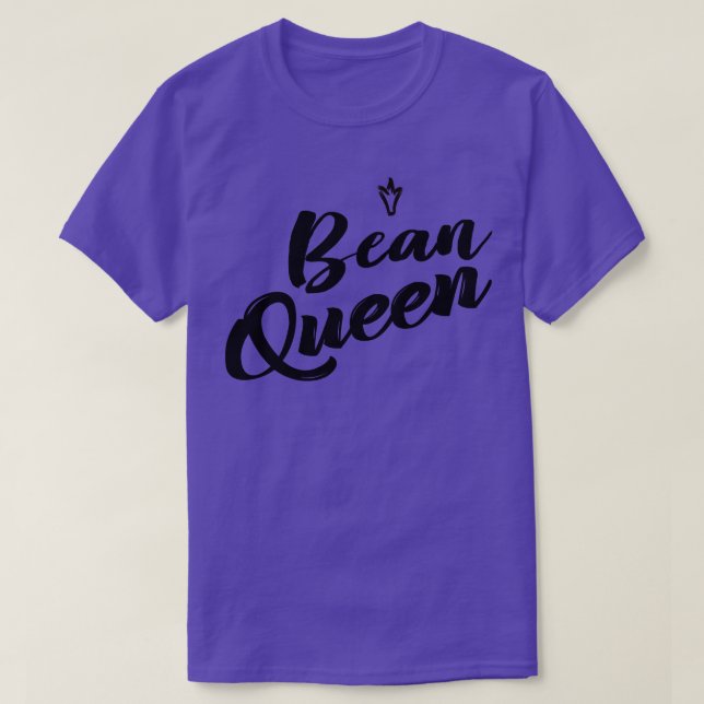 Bean Queen T Shirt (Design framsida)