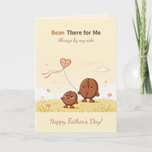 Bean There för mig Söt kaffeböna Fars dag Kort