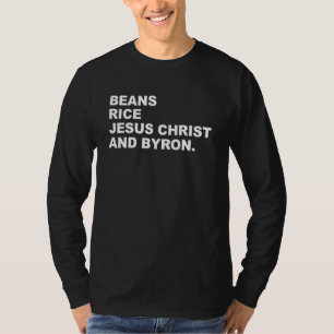 Beans Ris Jesus Kristus och Byron FUNNY För manar  T Shirt