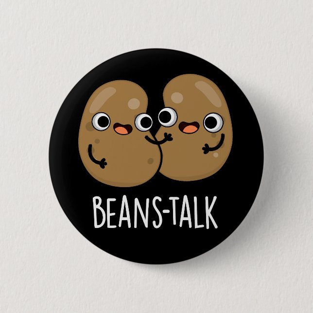 Beans Talk Funny Veggie Bean Pun Mörk BG Knapp (Framsida)