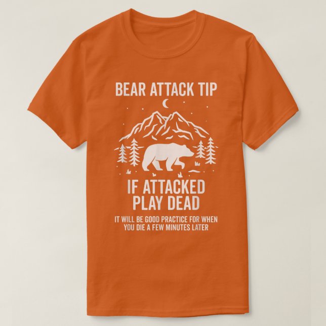 Bear Attack Tip Camping Hiking Outdoor Travel Funn T Shirt (Design framsida)