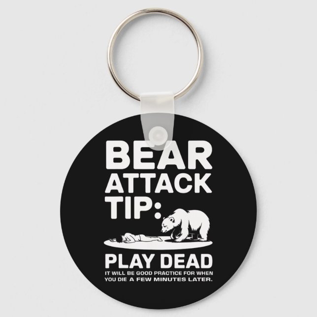 Bear Attack Tip Play Dead Funny Camping Hiking Des Nyckelring (Framsida)