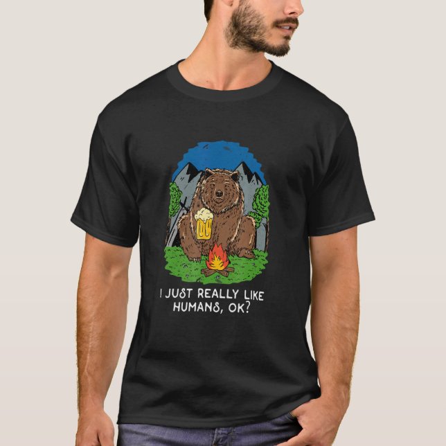 Bear Camping Say Travel Nature Grizzly Animal T Shirt (Framsida)