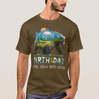 Bear Earth Day 22:a 1970 2022 Natur Protect T Shirt