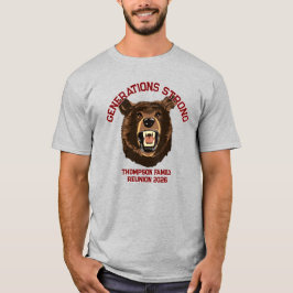Bear “Generations Strong” Custom Family Reunion  T Shirt