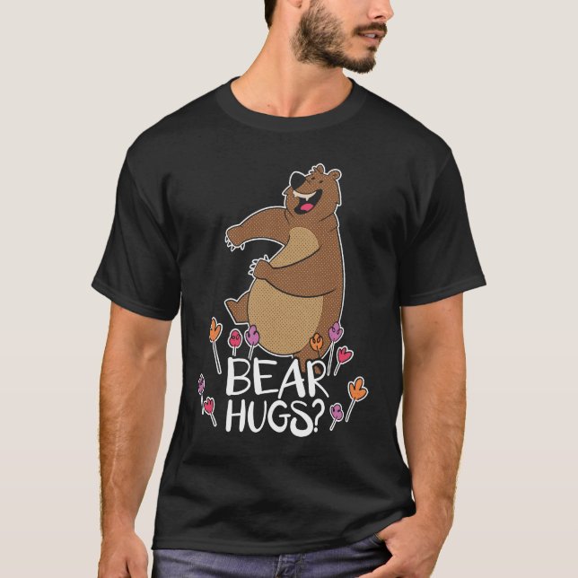 Bear Hugs Bear Lover Wildlife Animal Bear 1 T Shirt (Framsida)