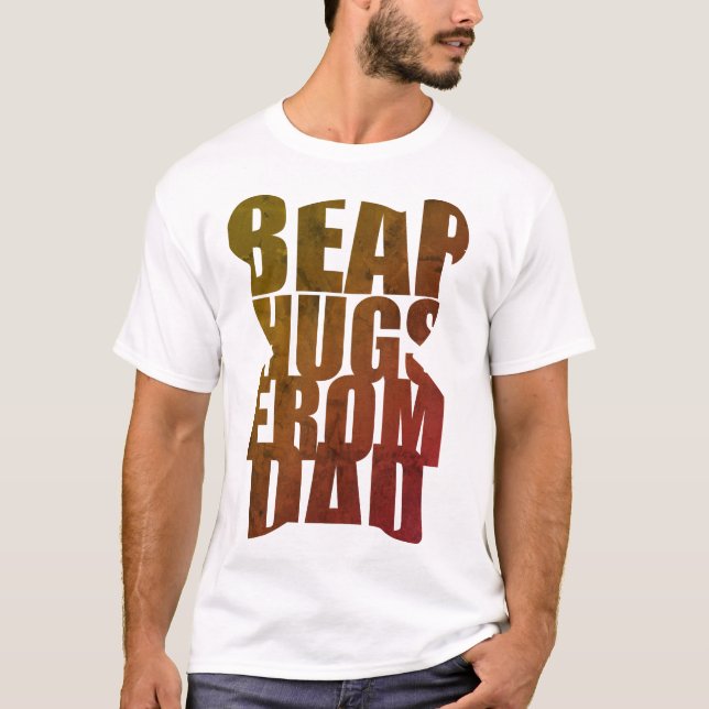 "Bear Hugs from Pappa" Nalle Shaped Typography T Shirt (Framsida)