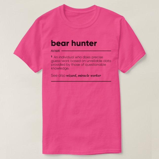 Bear Hunter Funny 242  T Shirt (Design framsida)