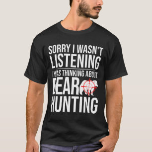 Bear Hunter Hunting in Alaska T Shirt
