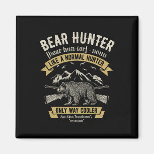 Bear Hunter T Shirt Vintage Hunting Funny Hunters Magnet