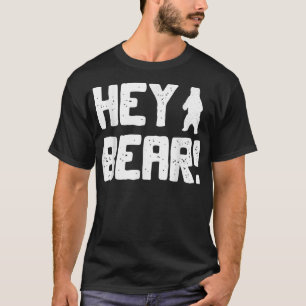 Bear! Lustigt att gömma svart grizzlybjörn utomhus T Shirt
