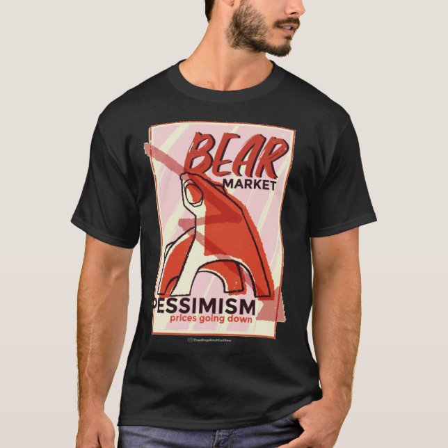 BEAR MARKET PESSIMISM T SHIRT (Framsida)