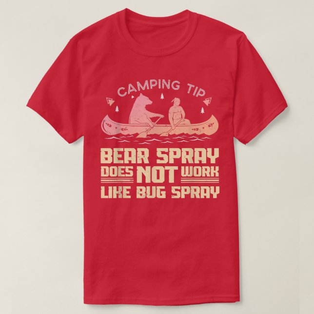 Bear Spray är inte som Kryp Spray Joke Funny Campi T Shirt (Design framsida)
