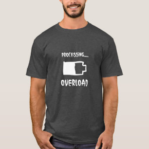 Bearbetar… Överbelastning T Shirt