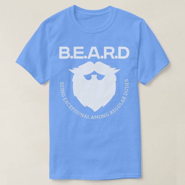 BeARD är exceptionellt bland vanliga varor 6 T Shirt (Design framsida)