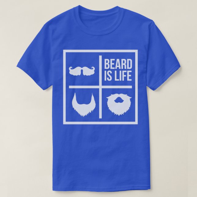 Beard är livet Mustache T Shirt (Design framsida)