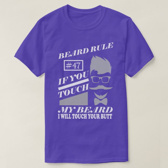 Beard artikel 47 om du rör vid mitt skägg t shirt (Design framsida)