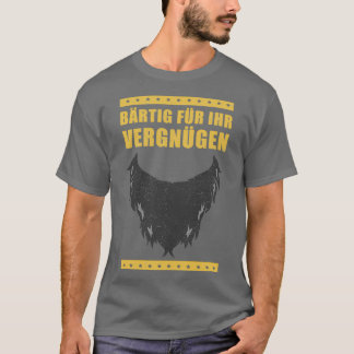 Beard Beared Funny Say Gift T Shirt