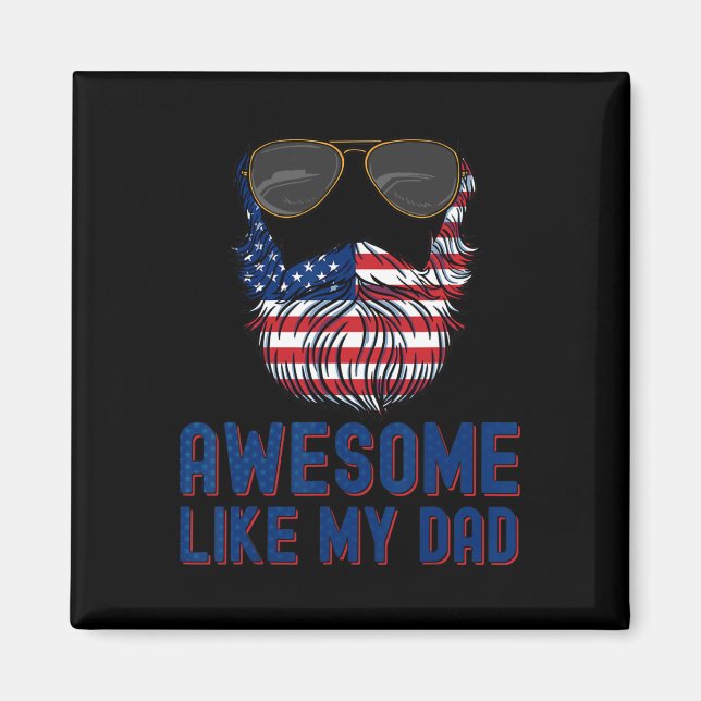 Beard Fantastisk som min Pappa 4 juli-patriot Magnet (Framsidan)