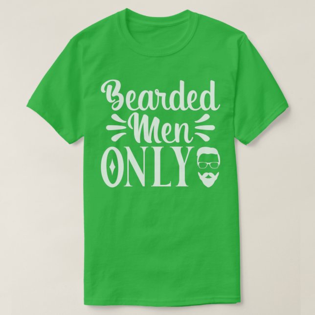 Beard-gåvor från Beard Bearded Manar endast 4 T Shirt (Design framsida)