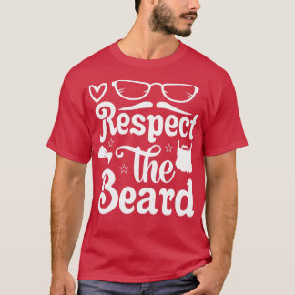 Beard-gåvor respekterar skägget 6 t shirt