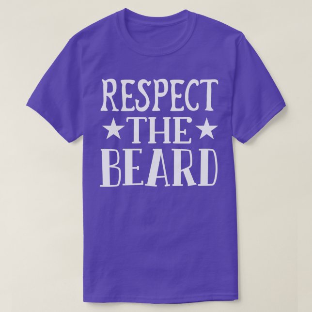 Beard-gåvor respekterar skägget t shirt (Design framsida)