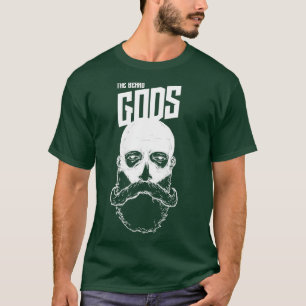 Beard Gods Beard Älskare Donx27t har roligt T Shirt