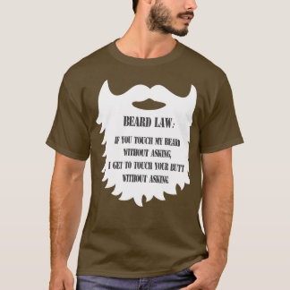 Beard Law Classic TShirt T Shirt