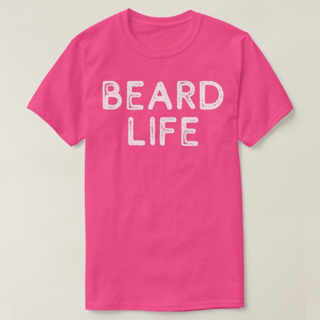 Beard Life 17 T Shirt (Design framsida)