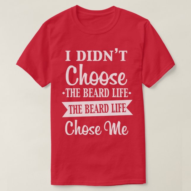BEARD LIFE Classic TShirt T Shirt (Design framsida)