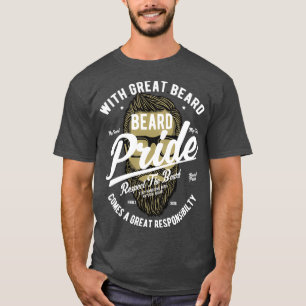 Beard-pridet Respektera skägget med underbart skäg T Shirt