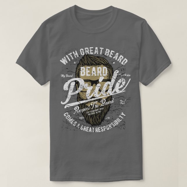 Beard-Pridet respekterar skägget 1 T Shirt (Design framsida)