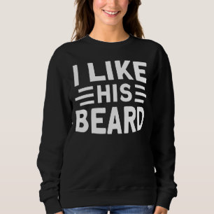 Beard Quote Jag gillar hans skägg 3 T Shirt
