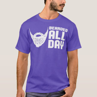 Bearded All Day Hipster Manar Masculine Fullt Bear T Shirt
