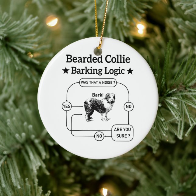 Bearded Collie Barking Logic Rolig hund Sarcastic Julgransprydnad Keramik (Träd)