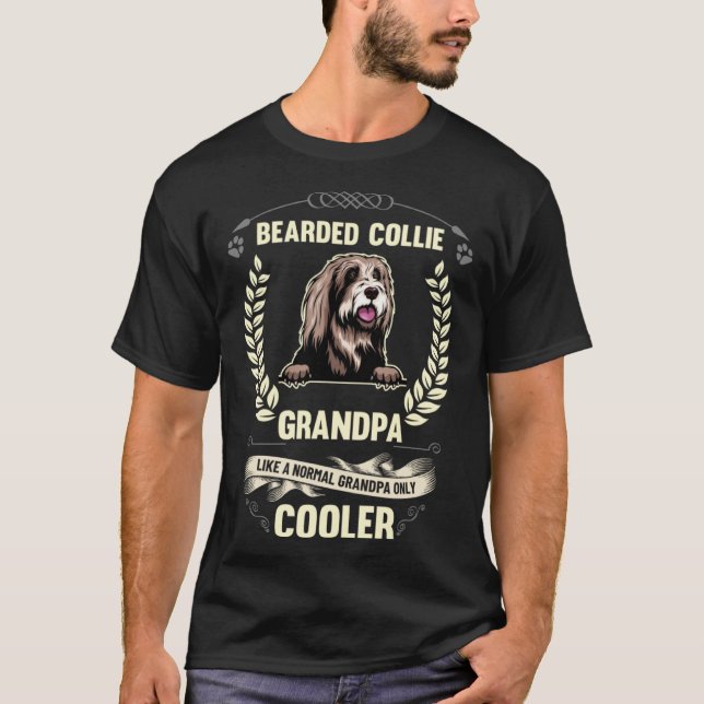 Bearded Collie Grandpa Like A Normal Grandpa Only  T Shirt (Framsida)
