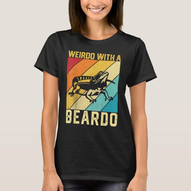 Bearded Dragon Beardie Weirdo With A Beardo 1 T Shirt (Framsida)