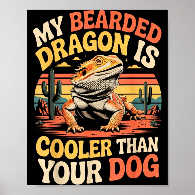 Bearded Dragon Cooler Reptile Animal Beardie Beard Poster (Framsidan)