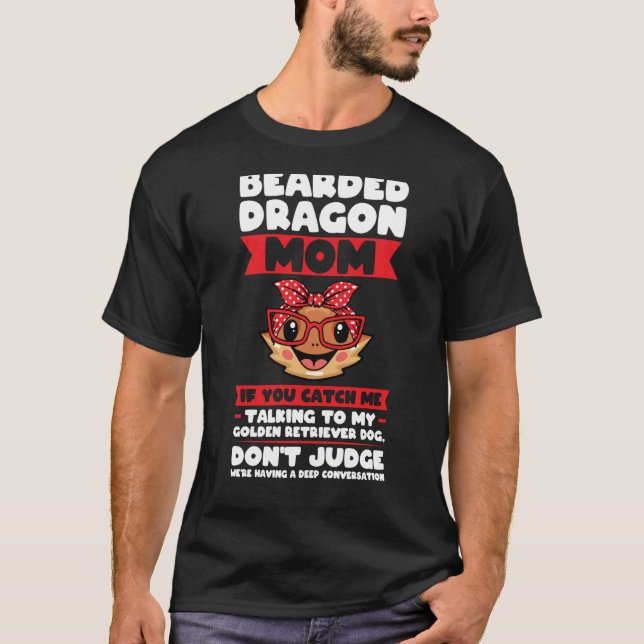 bearded dragon mom if you catch me talking lizards t shirt (Framsida)
