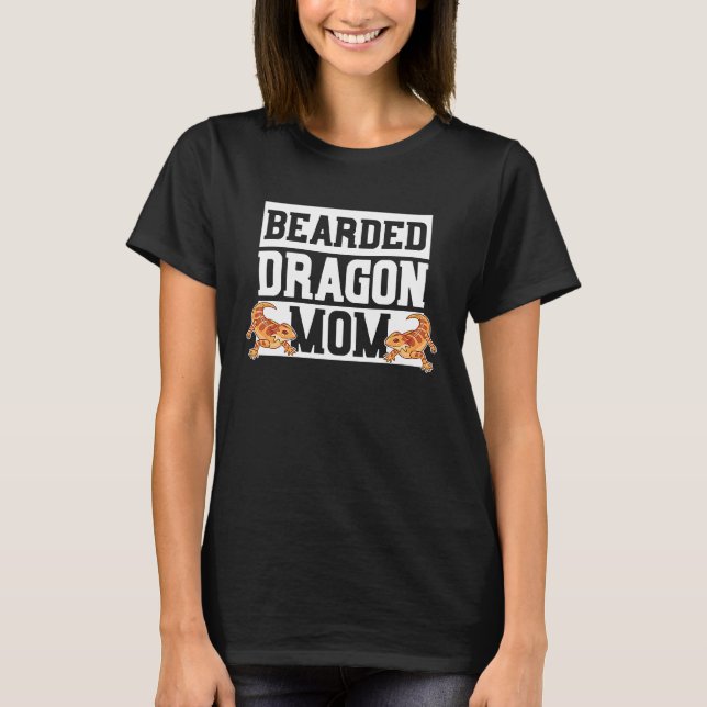 Bearded Dragon Mom Reptile Mom Outfit Bearded Liza T Shirt (Framsida)