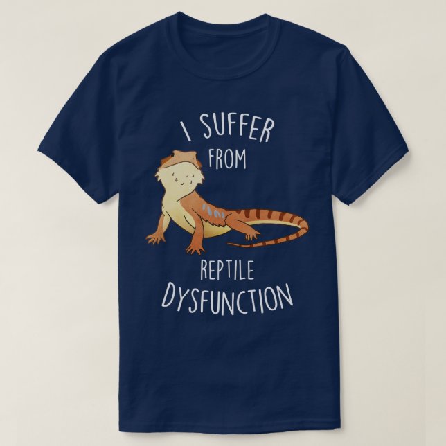 Bearded Dragon Reptile Dysfunktion 2 T Shirt (Design framsida)