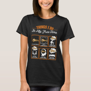 Bearded Dragon Sak I gör på min fritid T Shirt