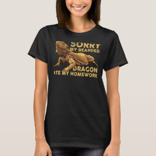 Bearded Dragon School My Bearded Dragon Ate My Hom T Shirt