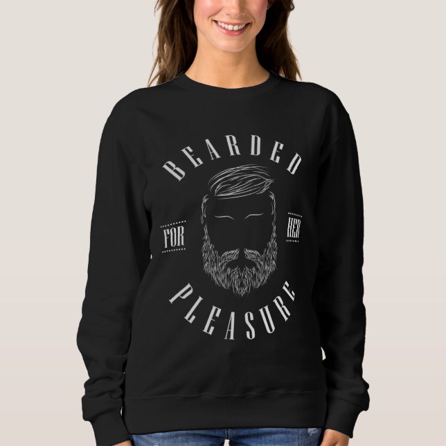 Bearded For Her Pleasure Beard  Enthusiast Barber T Shirt (Framsida)