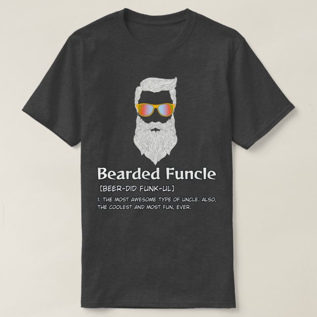 Bearded Funcle 7 T Shirt (Design framsida)