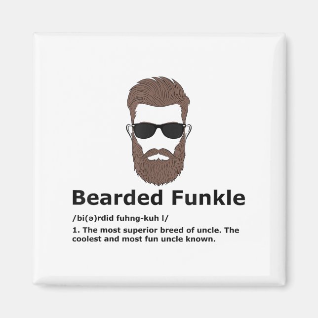 Bearded Funkle Shirt Funny farbror Definition Magnet (Framsidan)