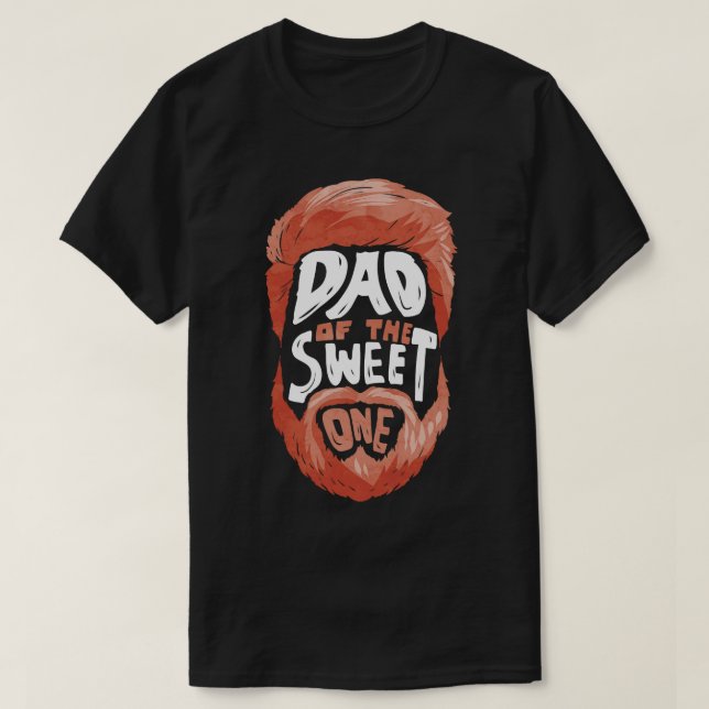 Bearded Pappa of the Sweet One Beard T Shirt (Design framsida)